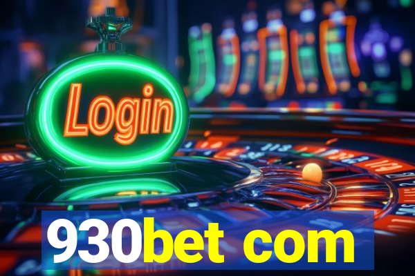 930bet com